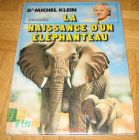 [R12183] La naissance d un éléphanteau, Michel Klein