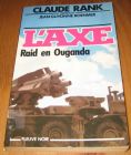 [R12320] L axe, Raide en Ouganda, Jean Guyonne Roehmer