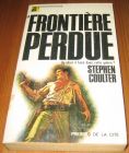 [R12331] La frontière perdue, Qu allait-il faire dans cette galère ?, Stephen Coulter