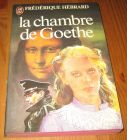 [R12344] La chambre de Goethe, Frédérique Hébrard