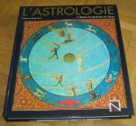 [R12363] L astrologie - L histoire, les Symboles, les signes, Solange de Mailly Nesle
