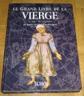 [R12373] Le grand livre de la Vierge, Béatrice Guénin & Françoise Hardy