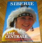 [R12386] Sibérie - Asie centrale, Kulumia Garabedian & Yves Sommavilla