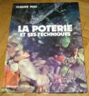 [R12455] La poterie et ses technique, Claude Poli