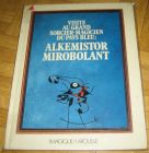 [R12465] Visite au grand sorcier-magicien du pays bleu : Alkemistor Mirobolant, Joëlle Cordenod, Pierre Fresnault-Deruelle, Emile Genouvrier, Georges Jean et Jean-Pierre Raulot