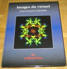 [R12472] Images du virtuel, Jean-François Colonna