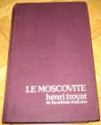 [R12529] Le moscovite, Henri Troyat