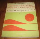 [R12571] Notions et documents d Histoire et de Géographie 3e année de préparation au C.A.P., M. Pevsner & M. Scalabrino