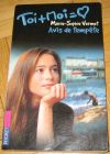 [R12642] Toi Et Moi Tome 8 : Avis De Tempête, Marie-Sophie Vermot