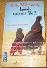 [R12648] Jamais sans ma fille 2, Betty Mahmoody