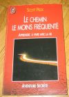 [R12677] Le chemin le moins fréquenté, Apprendre à vivre avec la vie, Scott Peck