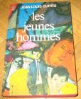 [R12712] Les jeunes hommes, Jean-Louis Curtis