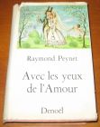 [R12816] Avec les yeux de l Amour, Raymond Peynet
