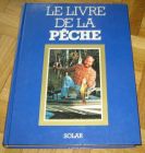 [R12834] Le livre de la pêche, René Rougeron