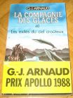 [R12908] La compagnie des glaces - Les exilés du ciel croûteux, G.-J. Arnaud