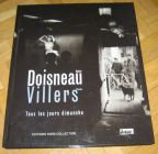 [R12965] Tous les jours dimanche, Robert Doisneau & Claude Villers