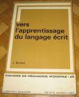 [R12973] Vers l apprentissage du langage écrit, J. Bandet