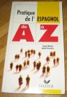 [R12974] Pratique de l espagnol de A à Z, Claude Mariani & Daniel Vassivière