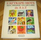 [R12976] L attrape-mots mon premier vocabulaire de A à Z, Germaine Finifter