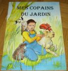 [R12979] Mes copains du jardin, Jean-Louis Bruneau