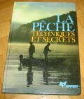 [R12988] La pêche - techniques et secrets