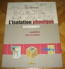 [R13002] L isolation phonique écologique, Jean-Louis Beaumier