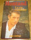 [R13026] Montand, la vie continue, Jorge Semprun