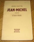 [R13035] Jean-Michel, John Knittel