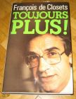 [R13042] Toujours plus !, François de Closets