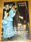 [R13059] Vincent Hauttecœur, Pierre Kyria