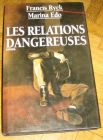 [R13065] Les relations dangereuses, Francis Ryck & Marina Edo