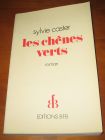 [R13070] Les chênes verts, Sylvie Caster