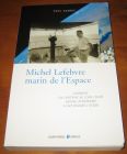 [R13072] Michel Lefebvre marin de l Espace, Yves Garric