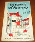 [R13113] Les forçats du Week-end, Henri Kubnick