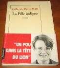 [R13124] La fille indigne, Catherine Hervé-Bazin