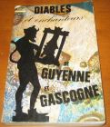 [R13152] Diables et enchanteurs de Guyenne et Gascogne, Claude Seignolle