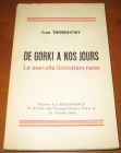 [R13174] De Gorki à nos jours, la nouvelle littérature russe, Ivan Thorgevsky
