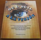 [R13200] De l œil à la vision, J. Frisby