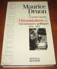 [R13300] Circonstances 2 - Circonstances politiques 1954-1974, Maurice Druon