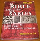 [R13313] La bible arrachée aux sables, Werner Keller
