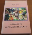 [R13325] La Vigne et le Vin du Fel et d Entraygues, Zéfir Bosc