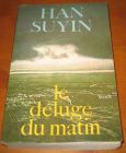 [R13329] Le déluge du matin, Han Suyin