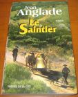 [R13335] Le Saintier, Jean Anglade