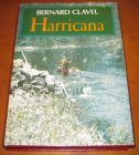 [R13340] Harricana, Bernard Clavel