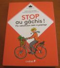 [R13393] Stop au gâchis ! Ma méthode pour éviter le gaspillage, Catherine Laulhère