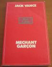 [R13413] Méchant Garçon, Jack Vance