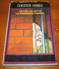 [R13430] Qu on lui jette la première pierre, Chester Himes