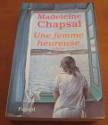 [R13445] Une femme heureuse, Madeleine Chapsal