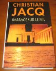 [R13484] Barrage sur le Nil, Christian Jacq