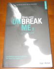 [R13494] Unbreak me 3 - Rêves volés, Lexi Ryan